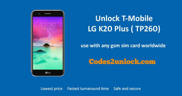 You are currently viewing How To Unlock T-Mobile LG K20 Plus (TP260) Easily